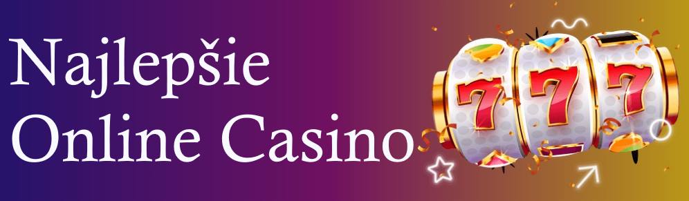 Najlepšie casino slovakia online Zábava a výhry na dosah ruky Najlepšie casino slovakia online Zábava a výhry na dosah ruky