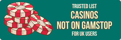 Discovering Casinos That Are Not on Gamstop A Guide to Non-Gamstop UK Casinos