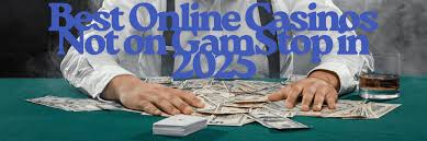 Discover the Best Online Casinos Not Blocked by GamStop
