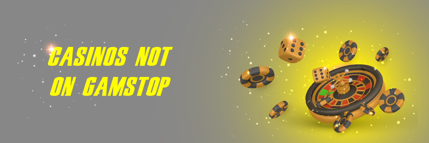 Discovering Casinos Not on Gamstop UK Freedom to Play