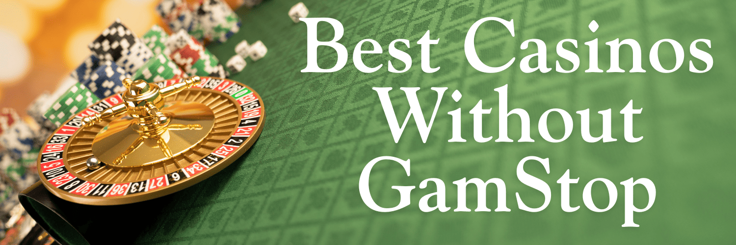 Exploring Non-Gamstop Casinos Your Gateway to Unlimited Gaming Exploring Non-Gamstop Casinos Your Gateway to Unlimited Gaming